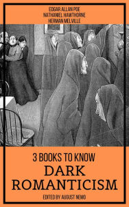 Title: 3 Books To Know Dark Romanticism, Author: Herman Melville