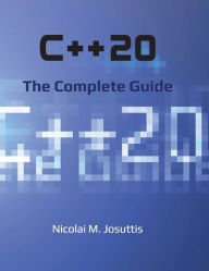 Title: C++20 - The Complete Guide, Author: Nicolai M Josuttis