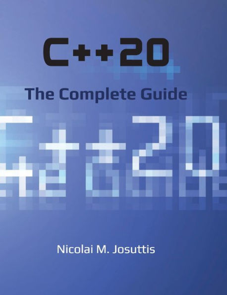 C++20 - The Complete Guide