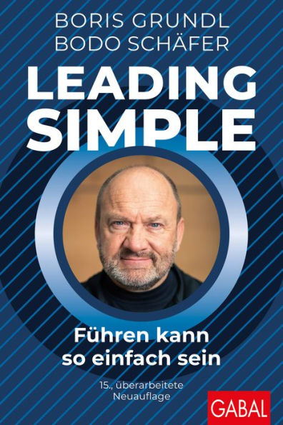 Leading Simple: Führen kann so einfach sein