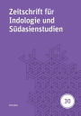 Zeitschrift fï¿½r Indologie und Sï¿½dasienstudien 30