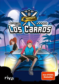 Title: iCrimax: Mit Vollgas durch Los Carros!, Author: iCrimax