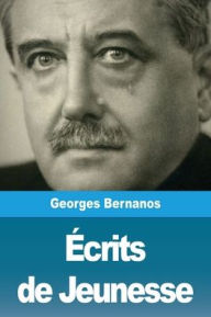 Title: Écrits de Jeunesse, Author: Georges Bernanos