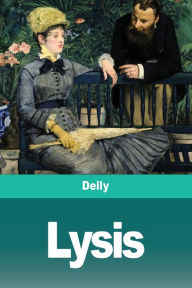 Title: Lysis, Author: Delly