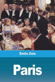 Title: Paris, Author: ïmile Zola