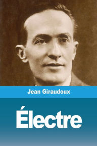 Title: Électre, Author: Jean Giraudoux