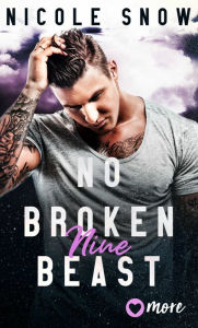 Title: No broken Beast: Nine, Author: Nicole Snow