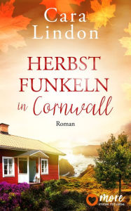 Title: Herbstfunkeln in Cornwall, Author: Cara Lindon