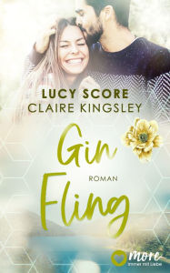 Title: Gin Fling, Author: Lucy Score