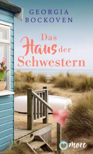 Title: Das Haus der Schwestern, Author: Georgia Bockoven