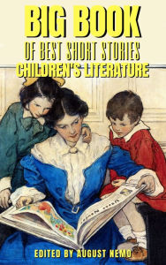 Title: Big Book of Best Short Stories - Specials - Children's Literature: Volume 6, Author: Kenneth Grahame