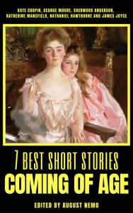 Title: 7 best short stories - Coming of Age, Author: Kate Chopin