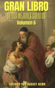 Title: Gran Libro de los Mejores Cuentos - Volumen 6, Author: Rabindranath Tagore