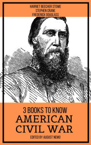 Title: 3 books to know American Civil War, Author: Harriet Beecher Stowe