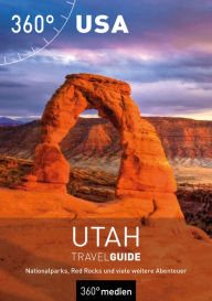 Title: USA - Utah Travelguide: Nationalparks, Red Rocks und viele weitere Abenteuer, Author: Claudia Seidel