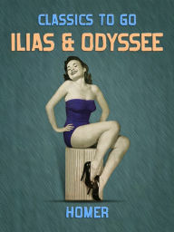 Title: Ilias & Odyssee, Author: Homer