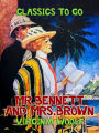 Mr. Bennett and Mrs. Brown