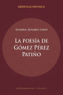 La poesía de Gómez Pérez Patiño