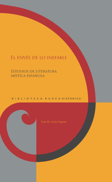 El envés de lo inefable: estudios de literatura mística española