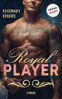 Royal Player: Ein Dark-Romance-Roman - Band 1 Spicy Enemies to Lovers f r alle Fans von 365 Tage