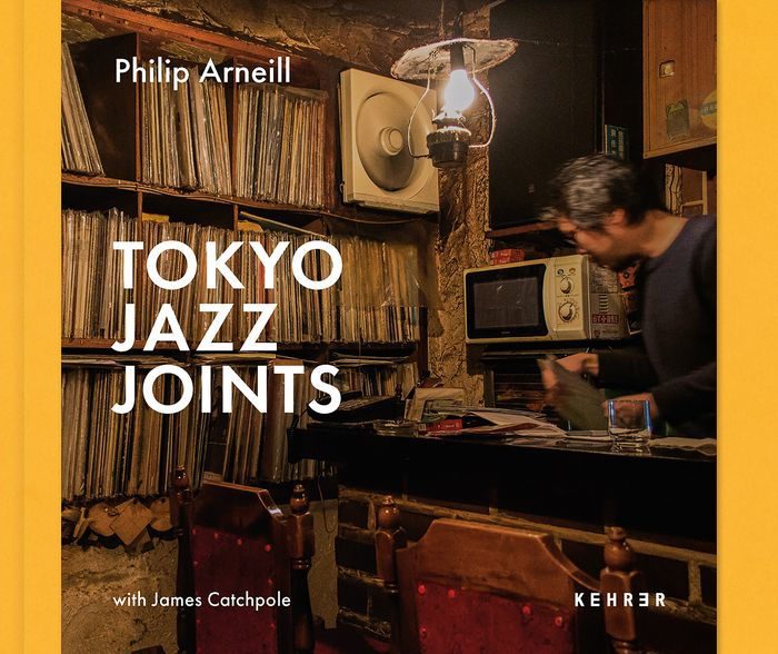 Tokyo Jazz Joints by Philip Arneill, Hardcover | Barnes & Noble®