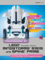 Programmieren mit LEGO® MIND-STORMS® 51515 und SPIKE® Prime: Scratch und Python für Einsteiger und Fortgeschrittene