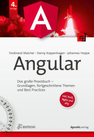 Title: Angular: Das große Praxisbuch - Grundlagen, fortgeschrittene Themen und Best Practices, Author: Ferdinand Malcher