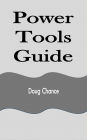 Power Tools Guide