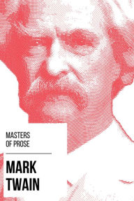 Title: Masters of Prose - Mark Twain, Author: Mark Twain