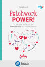 Patchwork Power!: So wird die Sache mit der Bonusfamilie zum echten Bonus
