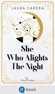 Title: Night Shadow 2. She Who Alights The Night: Historische Romantasy-Dilogie vor der magischen Kulisse von Paris, Author: Laura Cardea