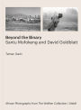 Beyond the Binary: Santu Mofokeng and David Goldblatt