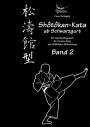 Shotokan-Kata ab Schwarzgurt / Band 2 / eBook: Ein Nachschlagewerk für Karate-Kata der Shôtôkan-Stilrichtung