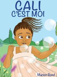 Title: Cali c'est moi, Author: Marion Fotseu