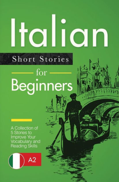 italian-short-stories-for-beginners-a-collection-of-5-stories-to