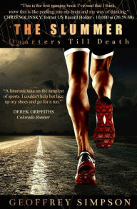 Title: The Slummer: Quarters Till Death, Author: Geoffrey Simpson