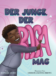 Title: Der Junge, Der Rosa Mag, Author: Raphael Gumo