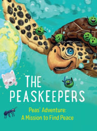 Title: The Peaskeepers: an intercultural children's book about peace, Author: Nora Sun