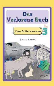 Title: Das Verlorene Buch: Theos Drittes Abenteuer, Author: Linnie Kokott
