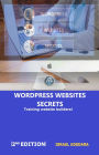 Wordpress Websites Secrets: Training website builders!