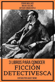 Title: 3 Libros para Conocer Ficción Detectivesca, Author: Wilkie Collins