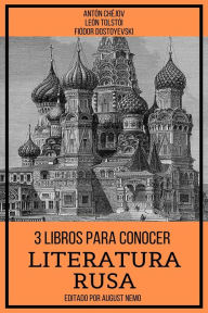 Title: 3 Libros para Conocer Literatura Rusa, Author: León Tolstói