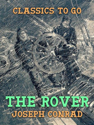 Title: The Rover, Author: Joseph Conrad