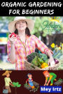 Organic Gardening for Beginners