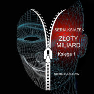 Title: ZLOTY MILIARD, Author: SIERGIEJ