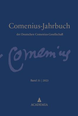 Comenius Jahrbuch: Band 31 / 2023