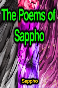 Title: The Poems of Sappho, Author: Sappho