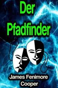 Title: Der Pfadfinder, Author: James Fenimore Cooper