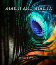 Title: Shakti and shakta, Author: Arthur Avalon