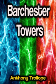 Title: Barchester Towers, Author: Anthony Trollope